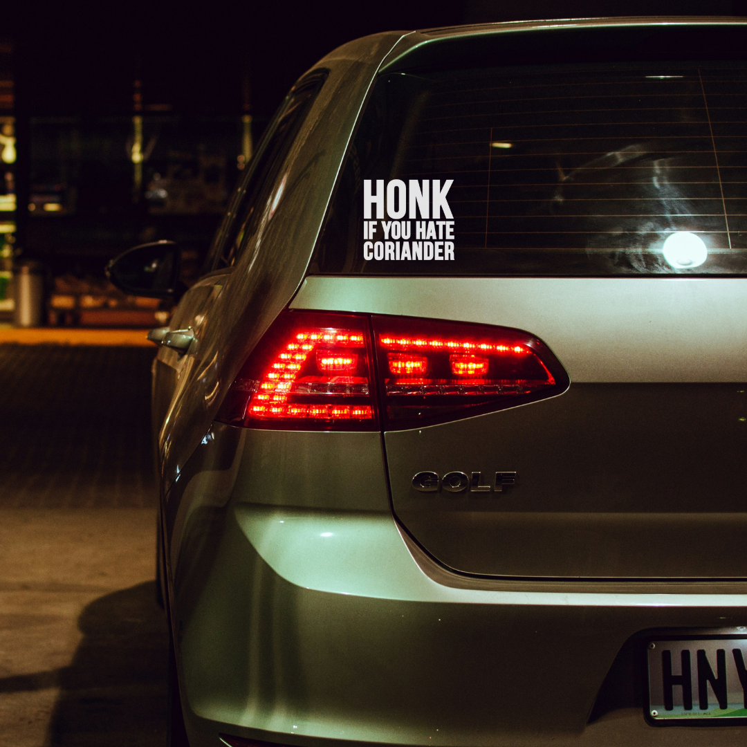 'Honk If You Hate Coriander' Vinyl Sticker