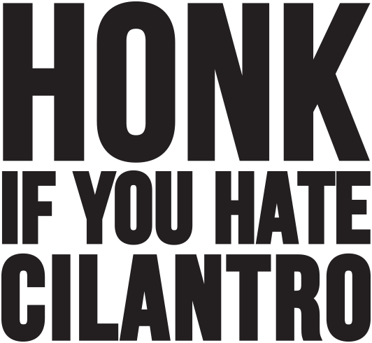 'Honk If You Hate Cilantro' Vinyl Sticker