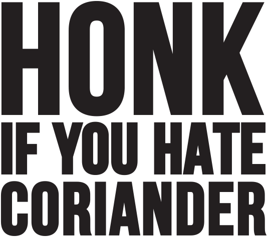 'Honk If You Hate Coriander' Vinyl Sticker